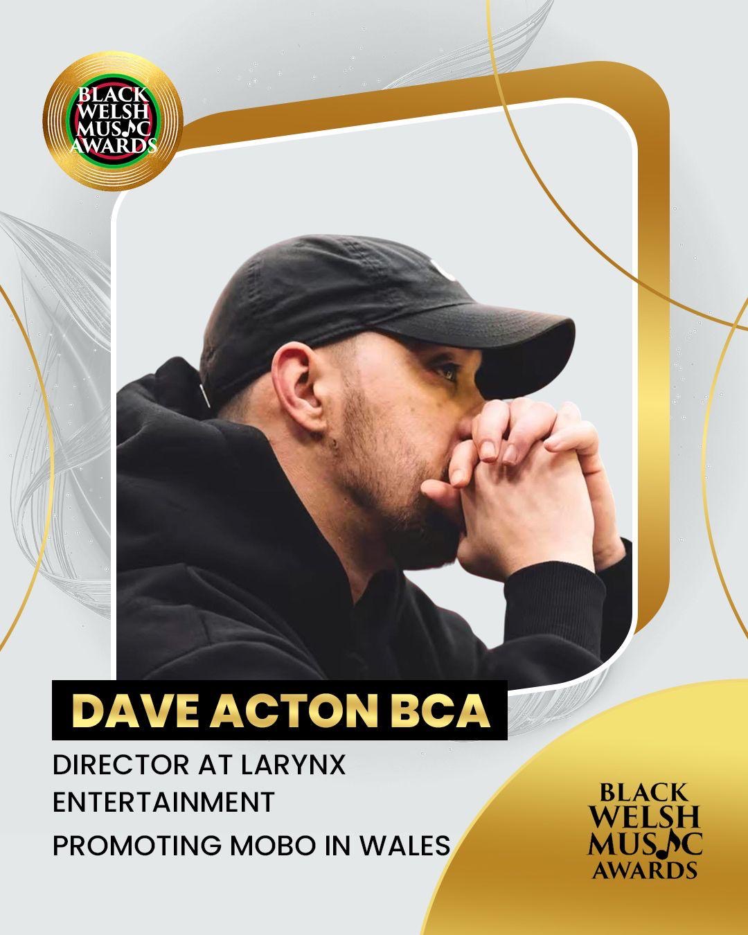 Dave Acton Black Welsh Music Awards Advisory Member