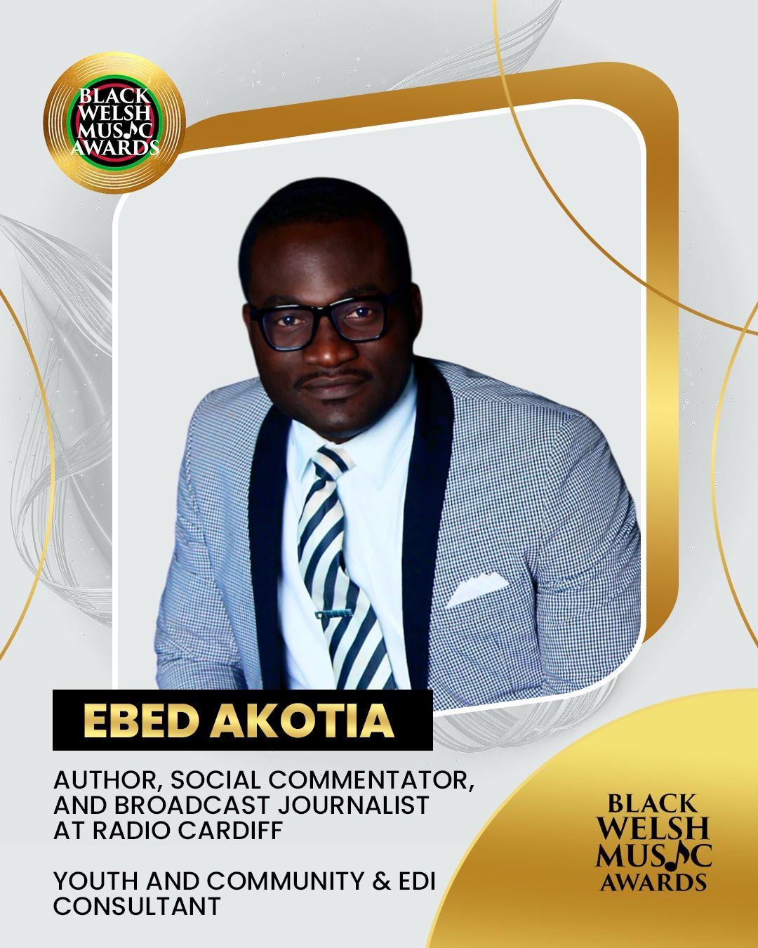 Ebed Akotia Advisory Member C Black Welsh Music Awards Advisory Member