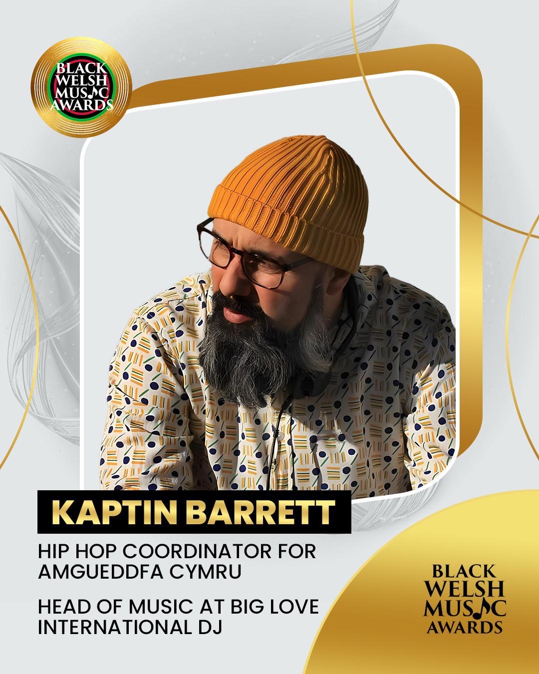 Kaptain Barrett Advisory Member H Black Welsh Music Awards Advisory Member